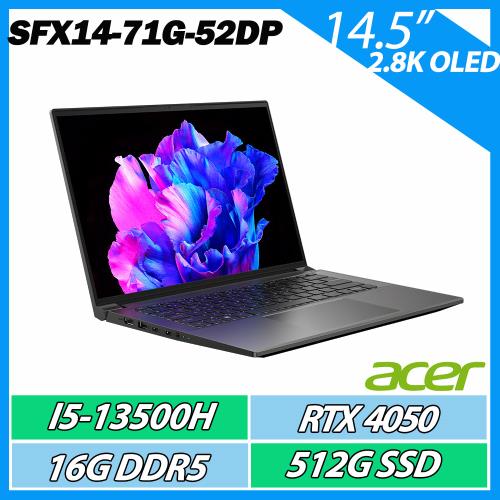 ACER 宏碁 SFX14-71G-52DP 灰(i5-13500H/16G/512G/RTX4050/W11/2.8K OLED/14.5吋)