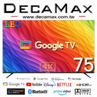 嘉豐 DECAMAX 75吋 超值 4K HDR10 Google TV 聲控智慧AI聯網液晶顯示器 (DMP-7500S-G)