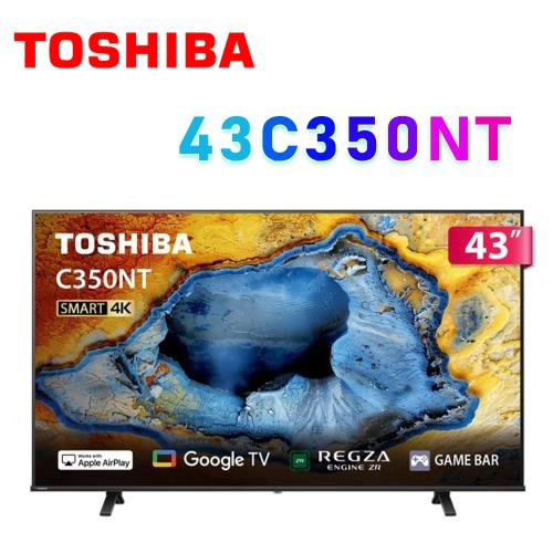 TOSHIBA 東芝 REGZA 43C350NT 43型4K Google TV液晶顯示器