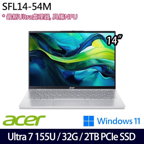(規格升級)Acer宏碁 Swift Lite SFL14-54M-760F 14吋輕薄筆電/Ultra 7 155U/32G/2TB SSD/W11