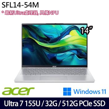 Acer宏碁 Swift Lite SFL14-54M-760F 14吋輕薄筆電/Ultra 7 155U/32G/512G PCIe SSD/W11