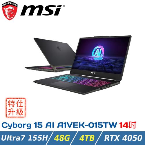 (改機升級)MSI微星 Cyborg 15 AI A1VEK-015TW(Core Ultra 7 155H/16+32G/RTX4050/4T)