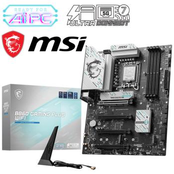 【MSI 微星】B860 GAMING PLUS WIFI 主機板｜電競級WiFi｜高速穩定