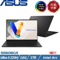 ASUS VivoBook S 16吋 輕薄筆電 Ultra 5 225H/16G/1TB SSD/W11/S5606CA-0038K225H