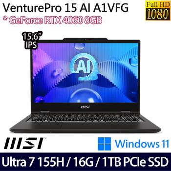 MSI微星 VenturePro 15 AI A1VFG-013TW 15.6吋筆電 Ultra 7 155H/16G/1TB/RTX4060/W11