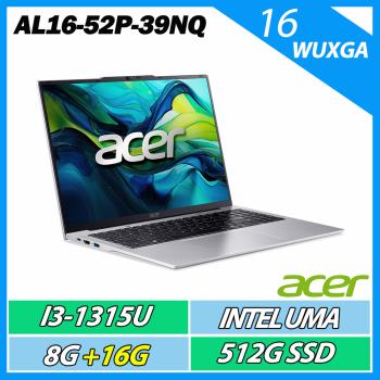 特仕升規ACER 宏碁Aspire Lite AL16-52P-39NQ 銀(i3-1315U/8G+16G/512GB/WIN11)16吋效能筆電