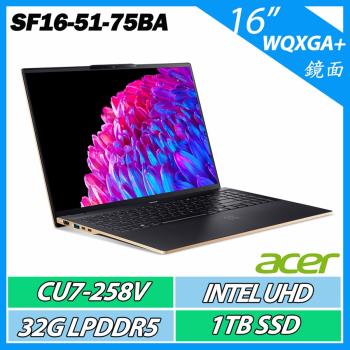 ACER 宏碁Swift 16 AI SF16-51-75BA 黑(Ultra7 258V/32G/1T SSD/OLED/W11)16吋AI筆電