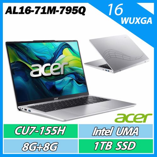 ACER 宏碁 Aspire Lite AL16-71M-795Q(U7-155H/8G+8G/1TB/16吋)AI筆電