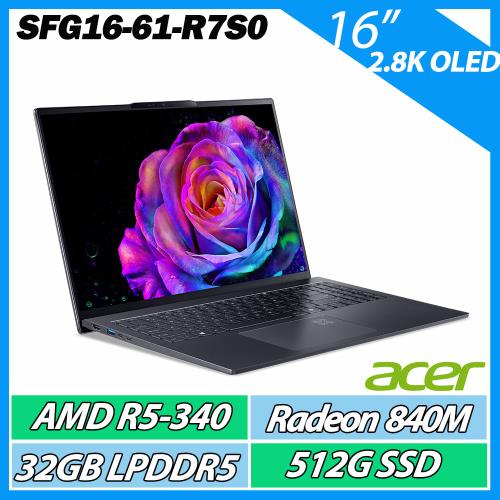 ACER 宏碁 Swift GO SFG16-61-R7S0 銀 (R5-340/32G/512G/16吋) 2.8KOLED AI文書效能輕薄筆電