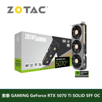 ZOTACGAMING GeForce RTX 5070 Ti SOLID SFF OC /5070TI顯示卡