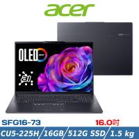 ACER 宏碁 16吋 AI筆電 SFG16-73-53U8 (Ultra 5/16G/512G SSD/灰)