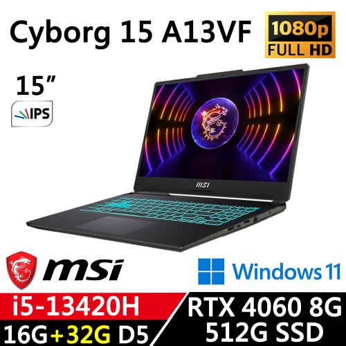 (規格升級)MSI微星 Cyborg 15 A13VF-1406TW 15吋 電競筆電 i5-13420H/16G+32G/512G/RTX 4060