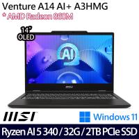(規格升級)MSI微星 Venture A14 AI+ A3HMG-016TW 14吋商務筆電 Ryzen AI 5 340/32G/2TB/W11