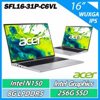 ACER 宏碁Swift Lite SFL16-31P-C6VL 銀色(N150/8G/256G/W11/WUXGA/16)文書筆電