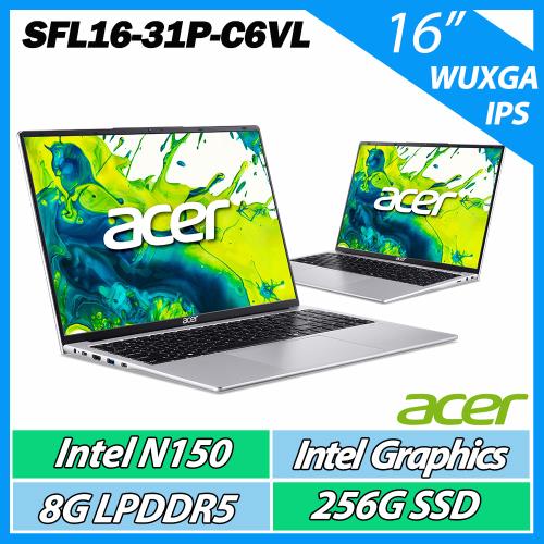 ACER 宏碁Swift Lite SFL16-31P-C6VL 銀色(N150/8G/256G/W11/WUXGA/16)文書筆電
