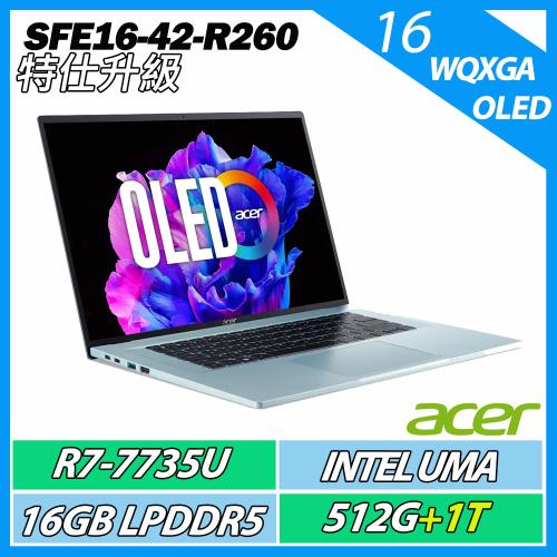特仕升規ACER宏碁 Swift Edge SFE16-42-R260 極光銀(R7-7735U/16G/512G+1TB/WQUXGA/16吋) 