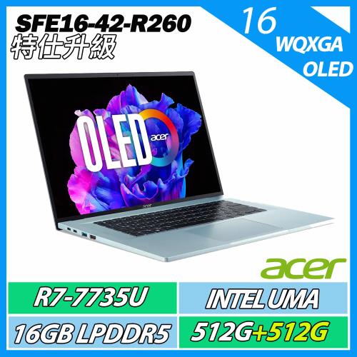 特仕升規ACER宏碁 Swift Edge SFE16-42-R260 極光銀(R7-7735U/16G/512G+512G/WQUXGA/16吋) 