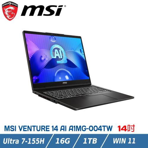 MSI VENTURE-14-AI-A1MG-004TW (U7-155H/16G/512GB/W11/2.8K OLED)