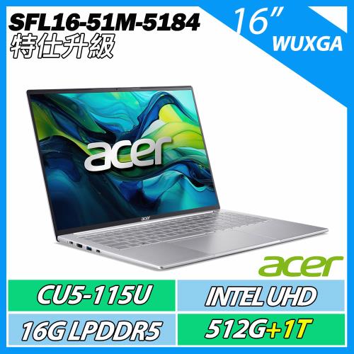 特仕升規ACER Swift Lite SFL16-51M-5184 科技銀 (U5-115U/16G/512G+1T/16) AI輕薄效能筆電