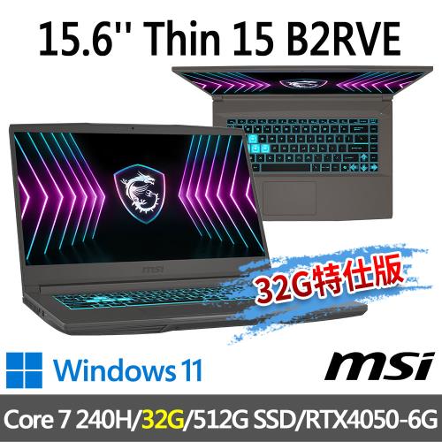 msi微星 Thin 15 B2RVE-3078TW 15.6吋(Core 7 240H/32G/512G/RTX4050-6G/-32G特仕版)