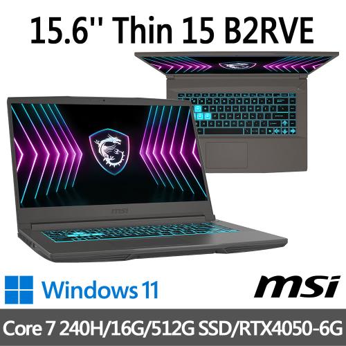 msi微星 Thin 15 B2RVE-3078TW 15.6吋(Core 7 240H/16G/512G SSD/RTX4050-6G/W11)