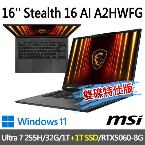 msi微星 Stealth 16 AI A2HWFG-031TW(Ultra 7 255H/32G/1T+1T/RTX5060/W11-雙碟特仕版)