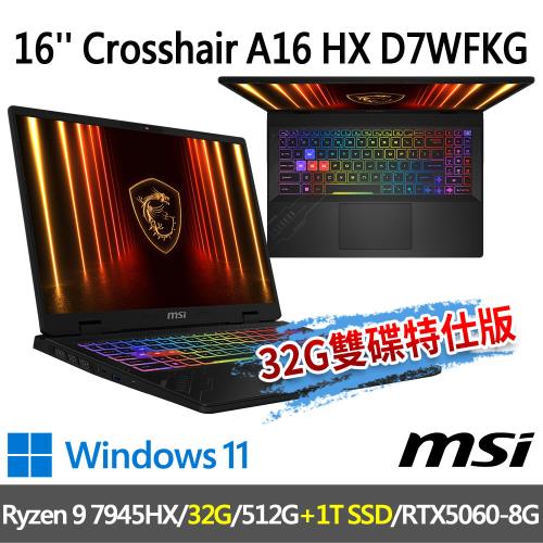 msi Crosshair A16 HX D7WFKG-045TW(Ryzen 9 7945HX/32G/512G+1T/-32G雙碟特仕版)