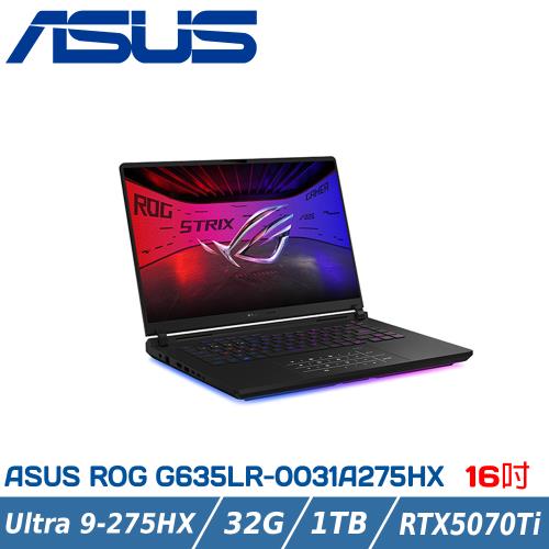 ASUS ROG Strix G635LR-0031A275HX-NBLM (Ultra 9-275HX/32G/1TB/RTX 5070TI)
