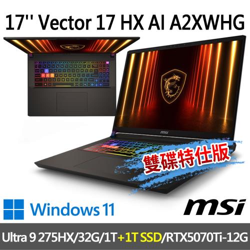msi Vector 17 HX AI A2XWHG-064TW(Ultra 9 275HX/32G/1T+1T/-雙碟特仕版)