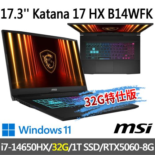 msi Katana 17 HX B14WFK-203TW(i7-14650HX/32G/1T SSD/RTX5060/W11-32G特仕版)