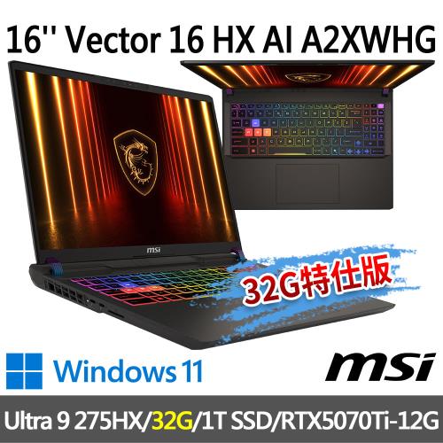 msi Vector 16 HX AI A2XWHG-477TW(Ultra 9 275HX/32G/1T SSD/-32G特仕版)
