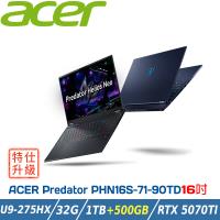 (特仕升級)ACER Predator PHN16S-71-90TD 黑(Ultra 9-275HX/32G/RTX5070TI/1TB+500G
