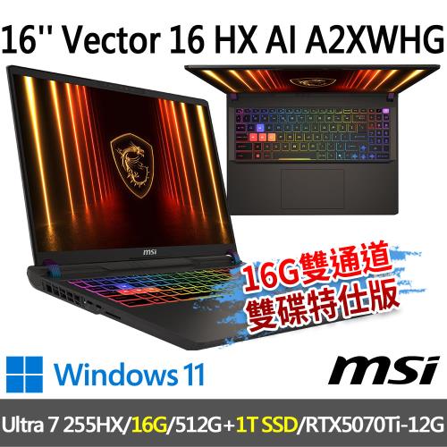 msi Vector 16 HX AI A2XWHG-049TW(Ultra 7 255HX/16G/512G+1T/-16G雙通道雙碟特仕版)