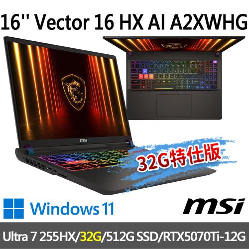 msi Vector 16 HX AI A2XWHG-049TW(Ultra 7 255HX/32G/512G SSD/-32G特仕版)