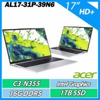 ACER Aspire Lite AL17-31P-39N6 銀 C3-N355/16G LPD5/512G/17吋