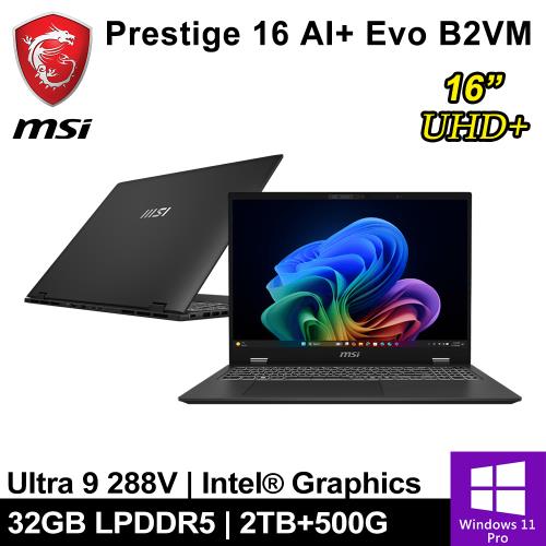 微星 Prestige 16 AI+ Evo B2VMG-075TW-SP1 16吋 灰(U9 288V/32G/2TB+500G/W11P)特仕筆電
