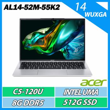 ACER 宏碁 Aspire AL14-52M-55K2 銀(C5-120U/8G/512G SSD/W11/14吋)美型文書筆電