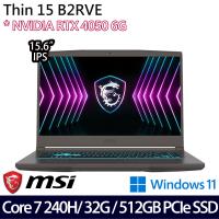 (規格升級)MSI微星 Thin 15 B2RVE-3078TW 15.6吋電競筆電/Core 7 240H/32G/512G/RTX4050/W11