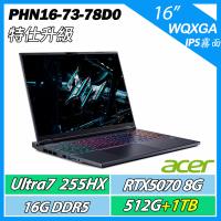 特仕升規 ACER Predator PHN16-73-78D0 CU7-255HX/16G/512G SSD + 1TB SSD/RTX5070