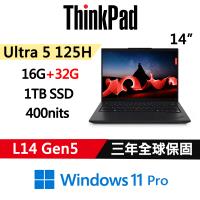 (規格升級)Lenovo聯想 ThinkPad L14 Gen5 14吋 AI PC Ultra 5 125H/16G+32G/1TB/W11P