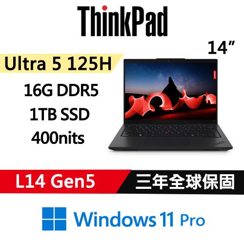 Lenovo聯想 ThinkPad L14 Gen5 14吋 AI PC Ultra 5 125H/16G D5/1TB/W11P/三年保