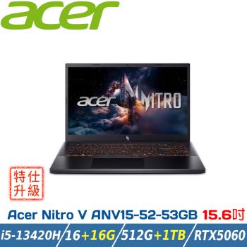 【特仕升級】ACER Nitro V ANV15-52-53GB 黑(i5-13420H/16+16G/512G+1TB/RTX5060/W11)