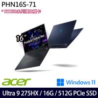 Acer宏碁 Predator PHN16S-71-94UX 16吋電競筆電/Ultra 9 275HX/16G/512G/RTX5060/W11