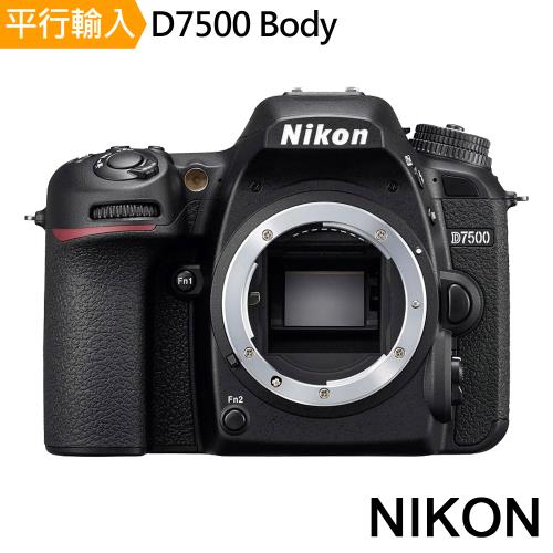 【Nikon 尼康】 D7500  body單機身*(中文平輸)