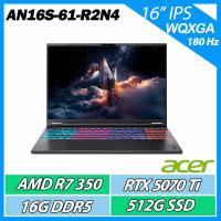 ACER 宏碁 Nitro AN16S-61-R2N4 (R7-350/RTX5070 Ti/16G/512G/16吋180Hz)電競