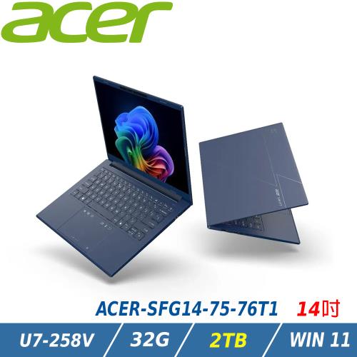 【特仕升級】ACER Swift Go AI筆電 SFG14-75-76T1 藍(Ultra 7 258V/32G/2TB/W11)