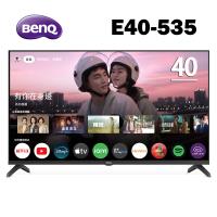BenQ明碁 E40-535 是一款40吋高畫質顯示器，支援HD解析度1366x768，內建杜比數位音效，提供優質視聽體驗。產品符合BSMI認證，電源需求為110V，並具備2組USB插槽與3組HDMI端子，適閤家庭與辦公室使用。重量5.2公斤，尺寸為891.8x514.4x89.8mm，不附視訊盒，無需額外安裝。