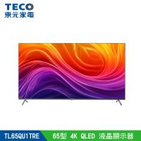 【TECO 東元】65型 4K QLED GOOGLE TV液晶顯示器(TL65QU1TRE)
