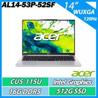 ACER 宏碁 Aspire AL14-53P-52SF 銀(CU5-115U/16G/512G/14吋IPS 120Hz)輕薄文書筆電