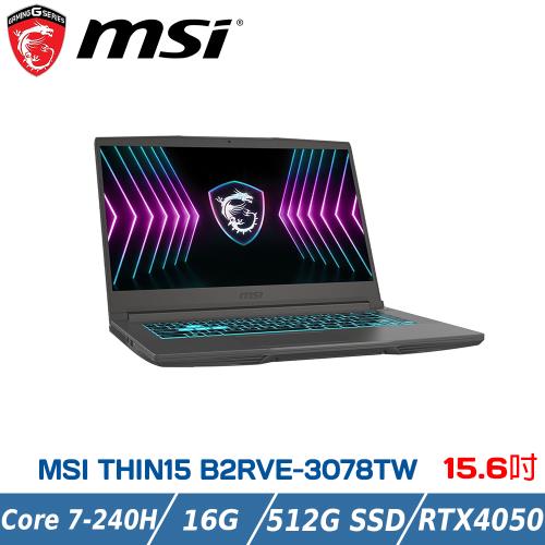 MSI微星 Thin 15 B2RVE-3078TW (Core 7-240H/16G/512G/RTX4050/WIN11)